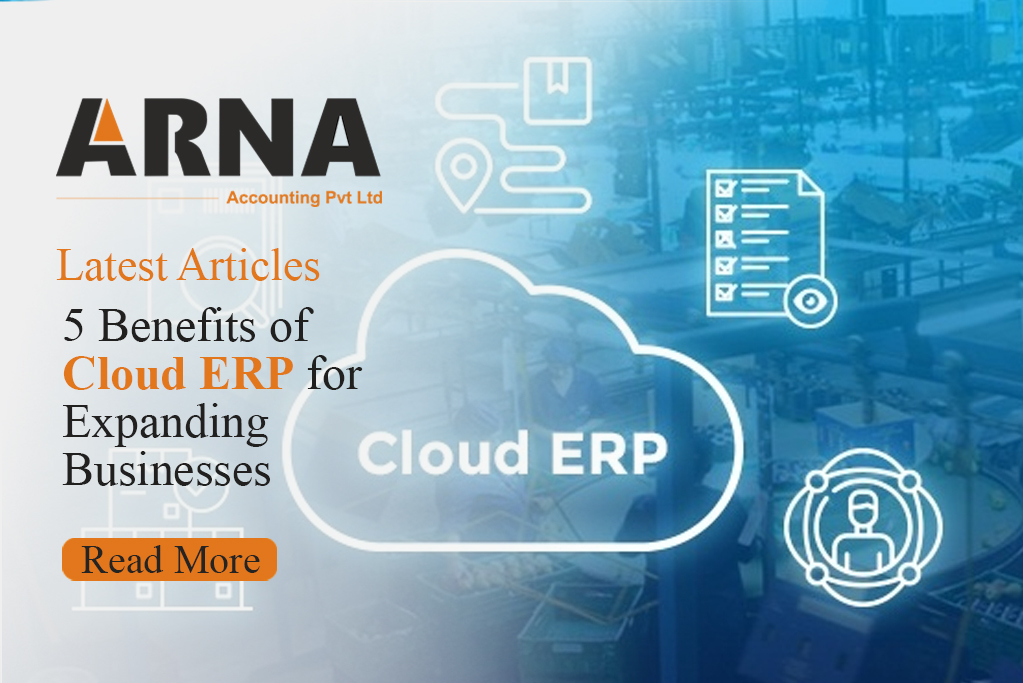 5 Benefits of Cloud ERP for Expanding Businesses